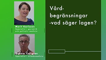 VÅRDBEGRÄNSNINGAR VAD SÄGER LAGEN